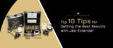 Top 10 Tips for Getting the Best Results with Jes Extender